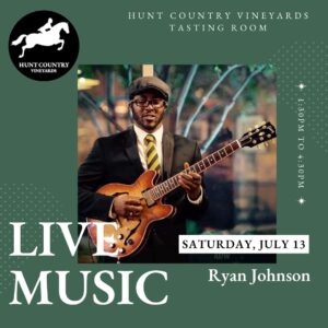 Join us at Hunt Country Vineyards this Saturday for live music by Ryan Johnson, complemented by scenic views and delightful refreshments.