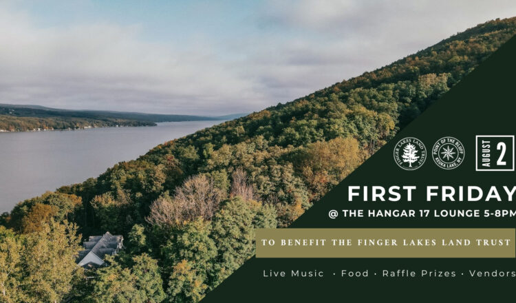 Join us at Hangar 17 Lounge on August 2 for music, raffles, and drinks to support Finger Lakes Land Trust conservation efforts.
